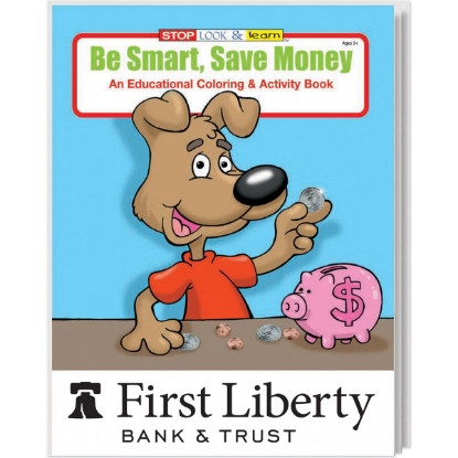 Custom Be Smart, Save Money Coloring Book with Logo WCB4